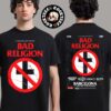 Bad Religion 45 Years Doing What You Want Tour Poster 2025 For Show In A Coruna Spain At Coliseum On May 10 2025 Two Sides Unisex T-Shirt