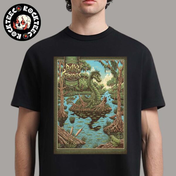 Billy Strings Atlanta Georgia Shows Dual Night Poster At State Farm Arena On February 21 And 22 2025 Altamaha-ha Altie Inspired Artwork Classic T-Shirt