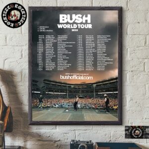 Bush World Tour 2025 Tour Dates Home Decor Poster Canvas