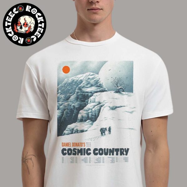 Daniel Donato Winter Tour 2025 Cosmic Country Tour Poster With Tour Dates List Classic T-Shirt