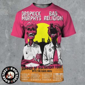 Dropkick Murphys And Bad Religion Summer Of Discontent Tour 2025 Poster Tour Dates All Over Print Shirt