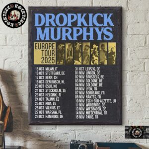 Dropkick Murphys Europe Tour 2025 Autumn Tour Dates Home Decor Poster Canvas