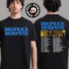 Dropkick Murphys Europe Tour 2025 Autumn Tour Dates Two Sides Unisex T-Shirt