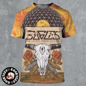 Eagles Limited Edition Concert Poster At Sphere Las Vegas On February 14 And 15 2025 All Over Print Shirt