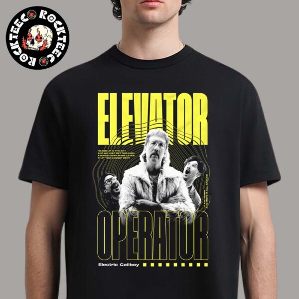 Electric Callboy Elevator Operator 2025 Merch T-Shirt