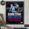 George Strait Chris Stapleton And Little Big Town Stadium Show Poster For Los Angeles California At Sofi Stadium On July 19 2025 Home Decor Poster Canvas