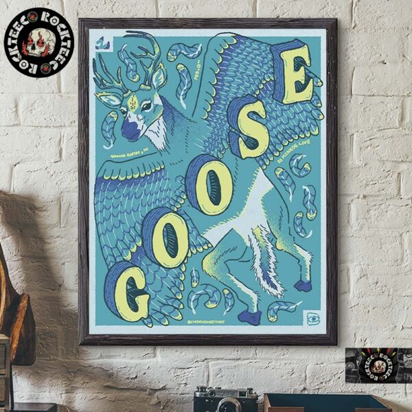 Goose Gig Poster For Show In Grand Rapids Michigan Night 1 At GLC Live At 20 Monroe On February 13 2025 Winged Deer Artwork Home Decor Poster Canvas