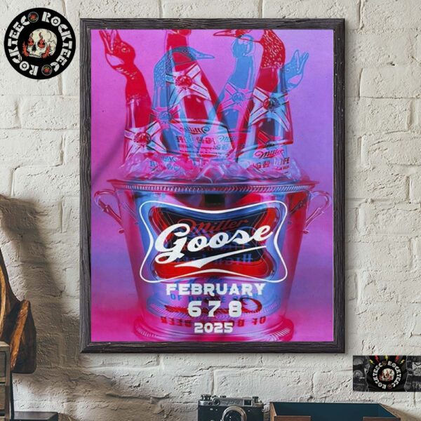 Goose Poster For Show In Milwaukee Wisconsin On February 6 7 8 2025 A Bucket Of Miller High Lifes Artwork Home Decor Poster Canvas