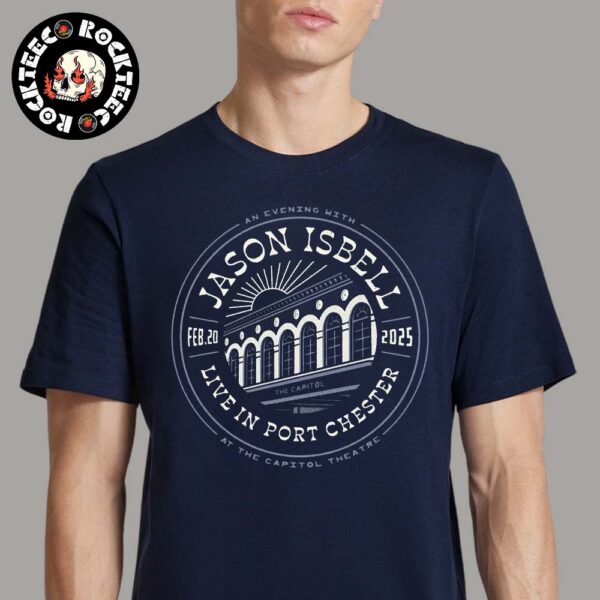 Jason Isbell Merch Tee For Show At The Capital Theatre In Port Chester New York On February 20 2025 Unisex T-Shirt