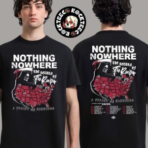 Nothing Nowhere The Return Of The Reaper A Decade Of Darkness 2025 Poster Tour Dates Two Sides Unisex T-Shirt