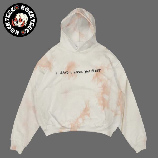 Selena Gomez I Said I Love You First Logo Tie Dye Unisex Hoodie