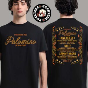 Stagecoach Festival 2025 Palomino Stage Merch Tee Lineup On April 25-27 2025 Two Sides Unisex T-Shirt