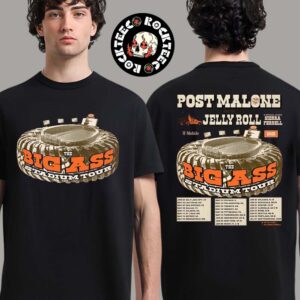 The Big Ass Stadium Tour 2025 Post Malone With Jelly Roll And Sierra Ferrell Tour Dates List Two Sides Unisex T-Shirt