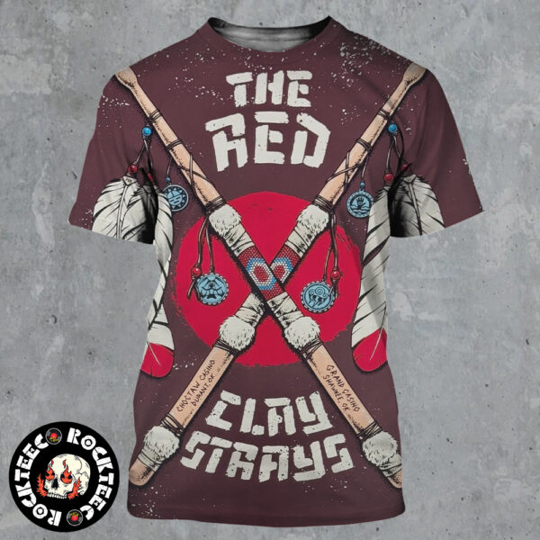 The Red Clay Strays Poster Show 2 In Shawnee Oklahoma At Grand Casino On February 21 2025 All Over Print Shirt