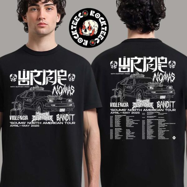 Wormrot Scums North American Tour April And May 2025 Poster Tour Dates Two Sides Unisex T-Shirt